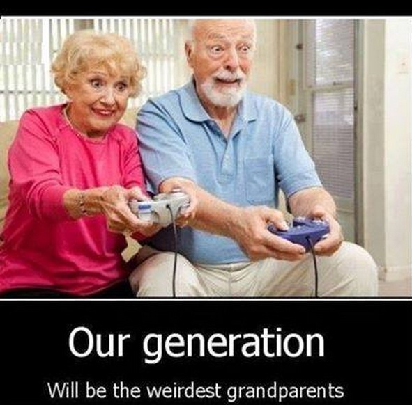 Our generation will be the weirdest grandparents